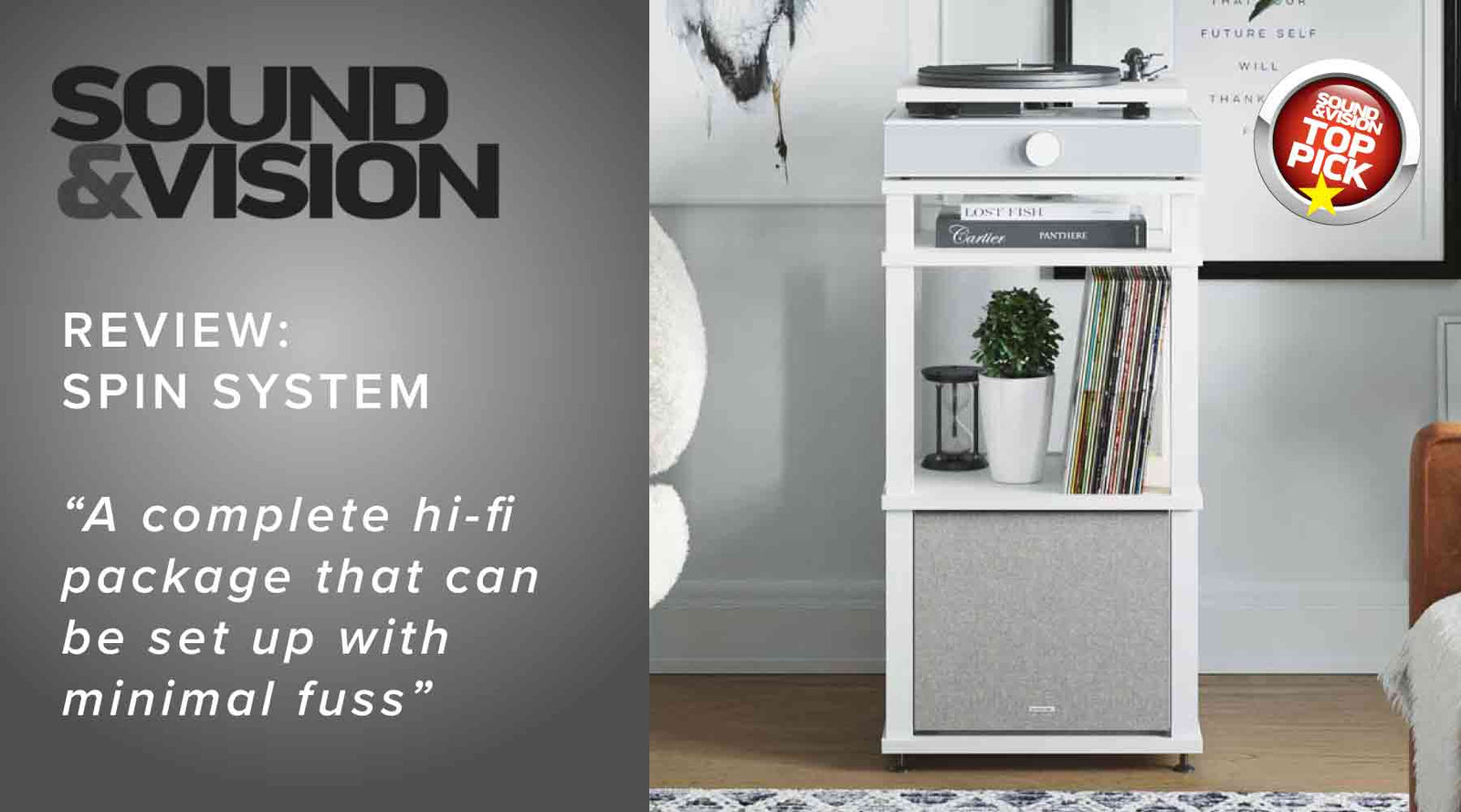 Spin System Earns TOP PICK by Sound & Vision!