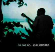JACK JOHNSON - ON & ON