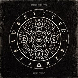 BETTER THAN EZRA - SUPER MAGICK