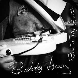 BUDDY GUY - BORN TO PLAY GUITAR (2LP/150G/GATEFOLD)