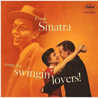 Frank Sinatra - Songs for Swingin' Lovers!