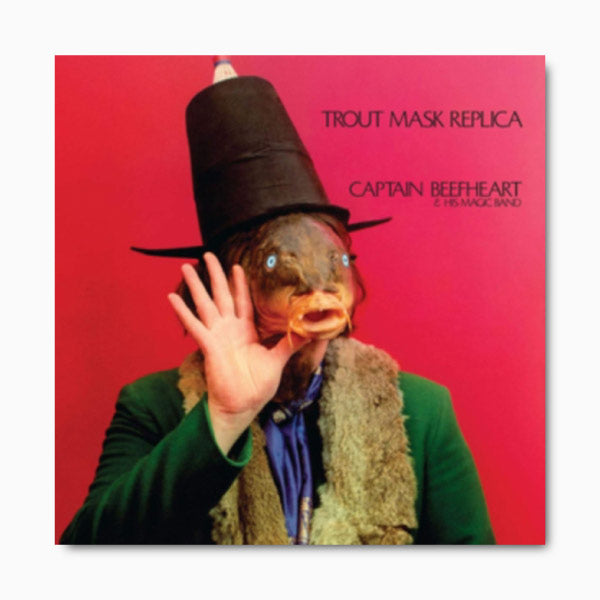 Capt. Beefheart & His Magic Band - Trout Mask Replica (2LP/180G)